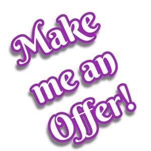 Make me an Offer! You have nothing to lose!